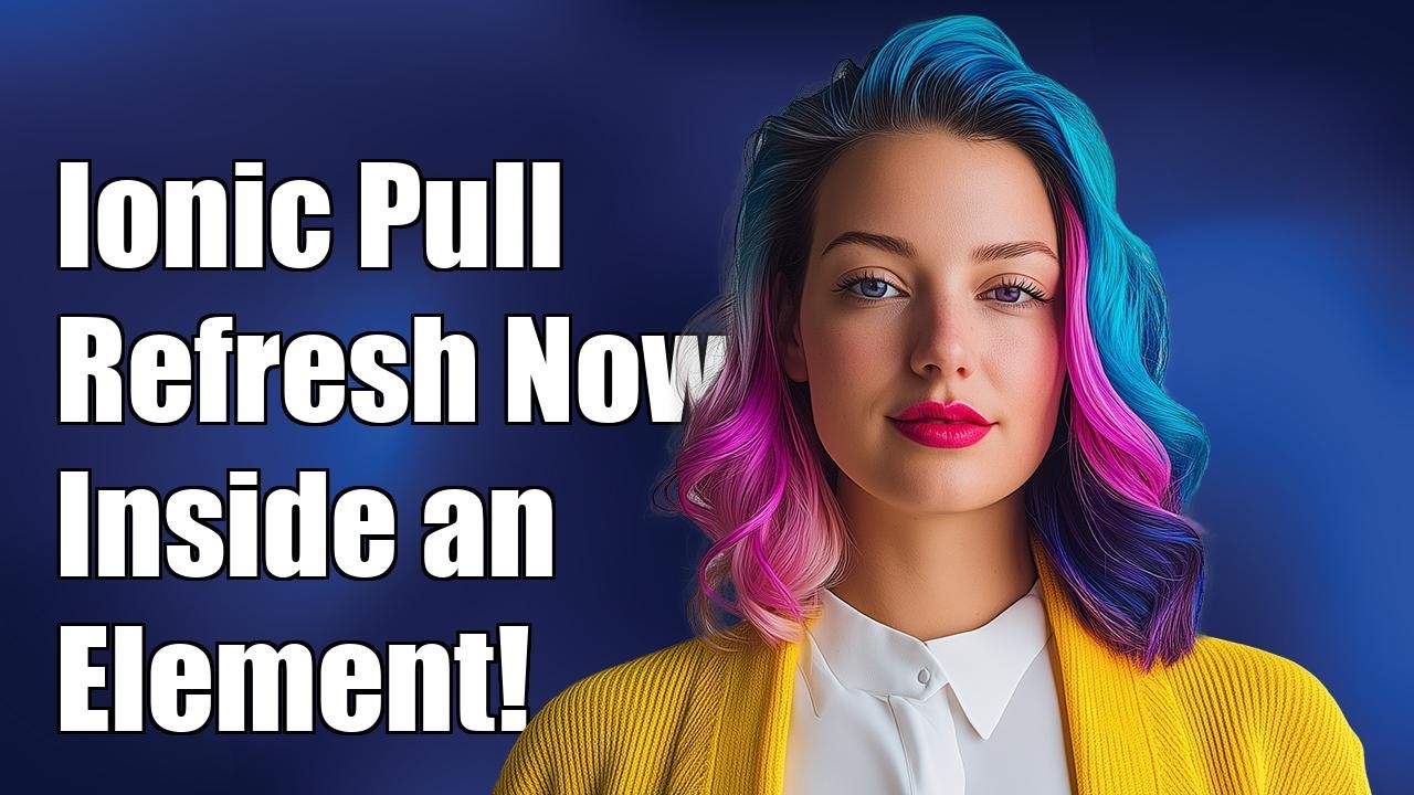 Ionic Pull to Refresh (Refresher) Inside an Element