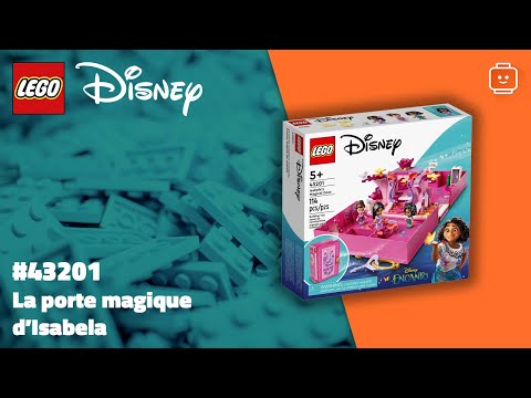 Vidéo LEGO Disney 43201 : La porte magique d’Isabela