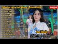 DIFARINA INDRA FULL ALBUM TERBARU BENANG BIRU OBATI RINDUKU OM ADELLA TERBARU 2024