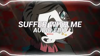Download lagu suffer with me - líue [edit audio] mp3