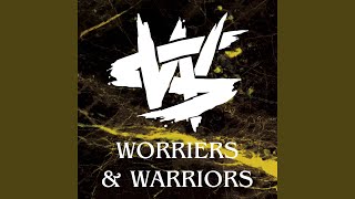 As We Speak - Worriers And Warriors video