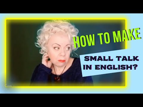 ? How to make small talk in English