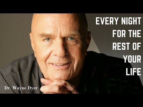 Dr Wayne Dyer - 5 Minutes Before You Fall Asleep - Positive Affirmations - Wayne Dyer  Meditation -