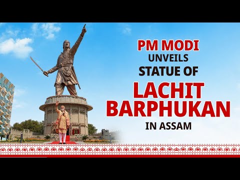 LIVE: PM Modi unveils statue of Lachit Barphukan in Assamा