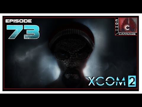 CohhCarnage Plays XCOM 2 Bronzeman - Episode 73