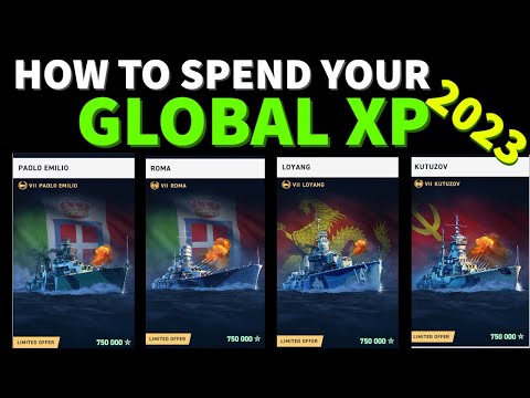 Global XP and What to Buy?! 2023 - Don't Pick a Bad Ship