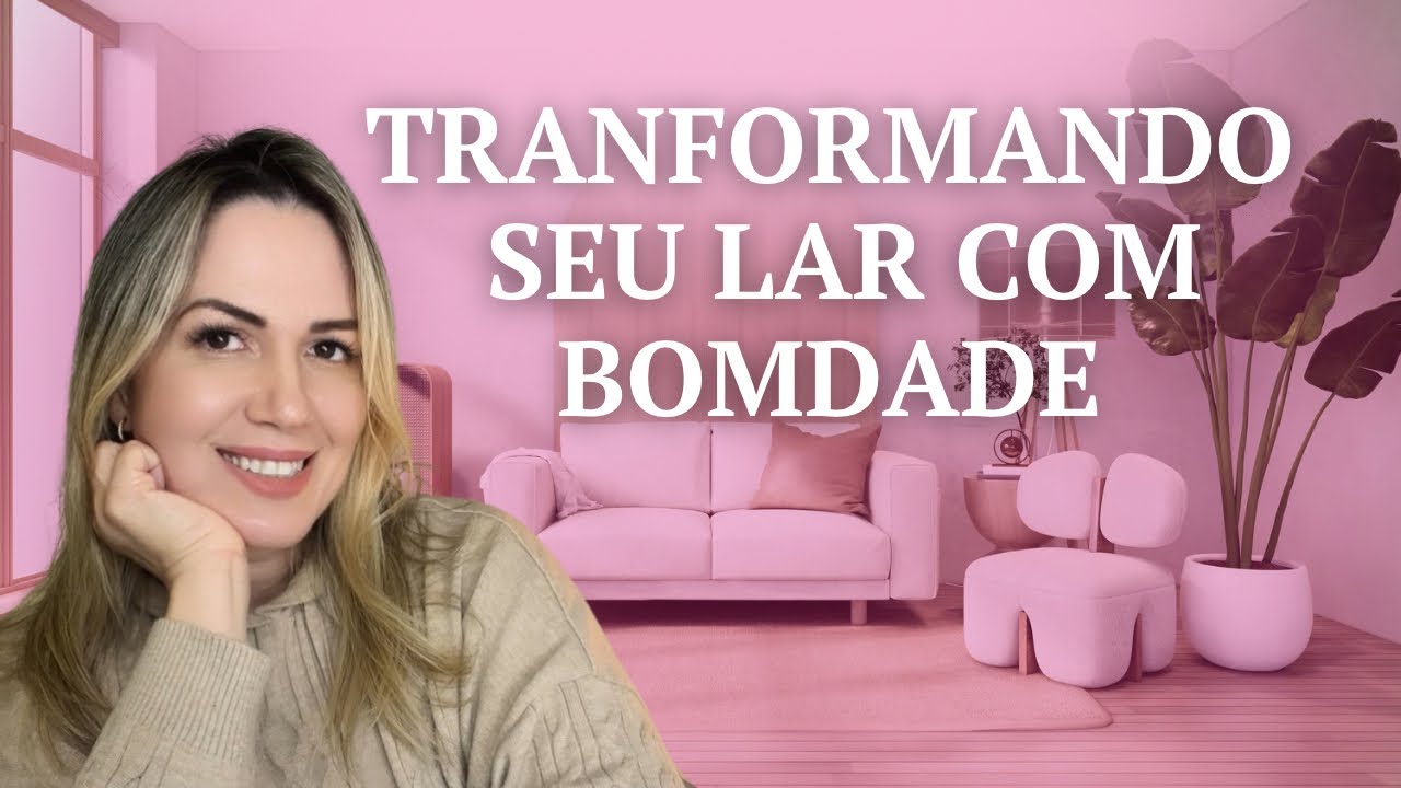 A Força Transformadora da Bondade em Sua Casa