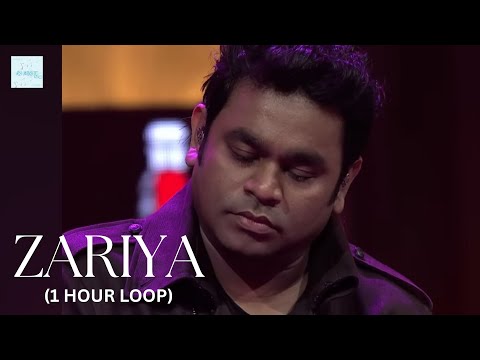 Zariya - ar rahman (1 hour loop)