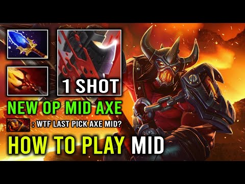 How to 100% Delete Mid Like a Pro Axe with 1 Shot Dagon 5 Brutal Culling Blade 7.33d Dota 2
