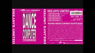 Deejays United - Dance Computer Three (12'' Version) 1990