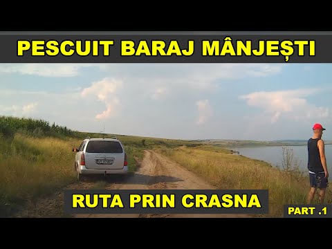 Pescuit baraj Manjesti Vaslui accesul pe malul cu satul video part. 1