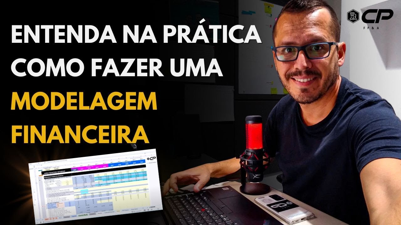 Entenda na prática como fazer uma modelagem financeira