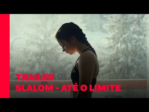 Slalom - Até O Limite | Trailer