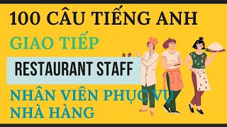 Học tiếng Anh qua nghề nghiệp | Nhân viên phục vụ nhà hàng | lLuyện nghe tiếng Anh cho người đi làm