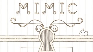 mimic 공략 (mimic walkthrough)