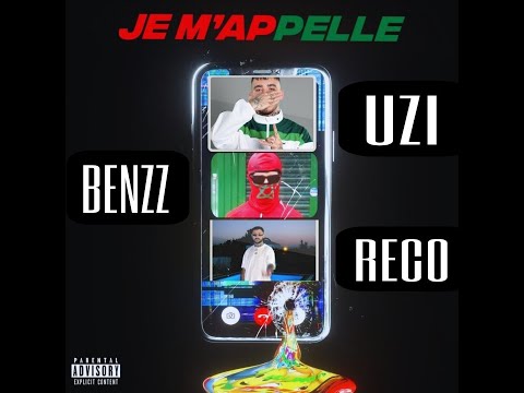 UZİ x  BENZZ x RECO - JE M'APPELLE  [REMIX]