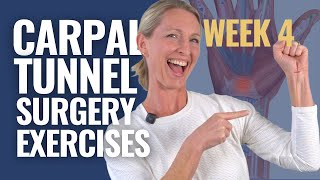 10 minute Carpal Tunnel Release Exercises After Surgery: 4 Weeks Post Op