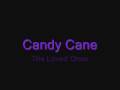The Loved Ones - Candy Cane