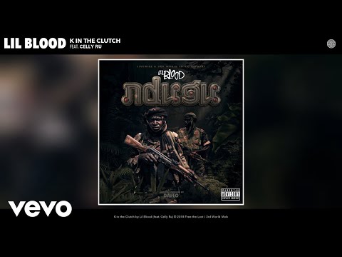 Lil Blood - K in the Clutch (Audio) ft. Celly Ru