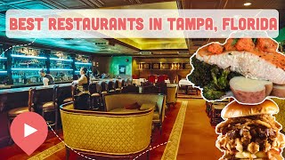 Best Restaurants in Tampa, Florida