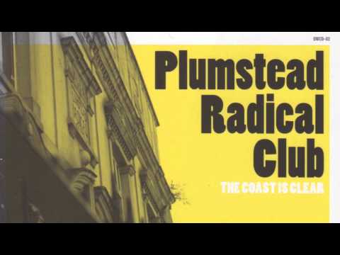 Plumstead Radical Club - The Coast Is Clear