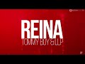 Tommy Boy & LLP - Reina (Official Lyric Video)