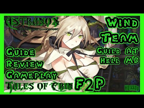 TALES OF ERIN Boreal, Elvis, Valla, Petralia - Wind Team +1 Guide, Review & Gameplay - Guild AT + MB