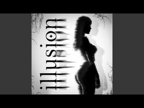 Illusion