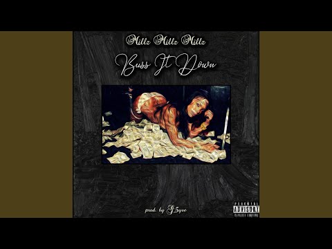 Buss It Down
