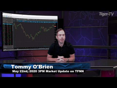 May 22nd, 3PM ET Market Update on TFNN - 2020