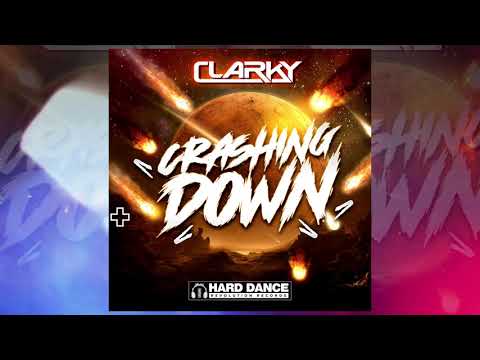 Clarky - Crashing Down