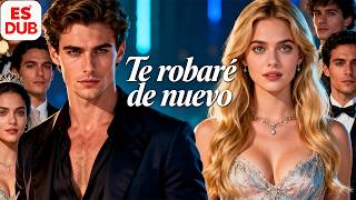 【FULL】Creyó que ella lo traicionó, regresa como magnate y la seduce hacia un amor prohibido！
