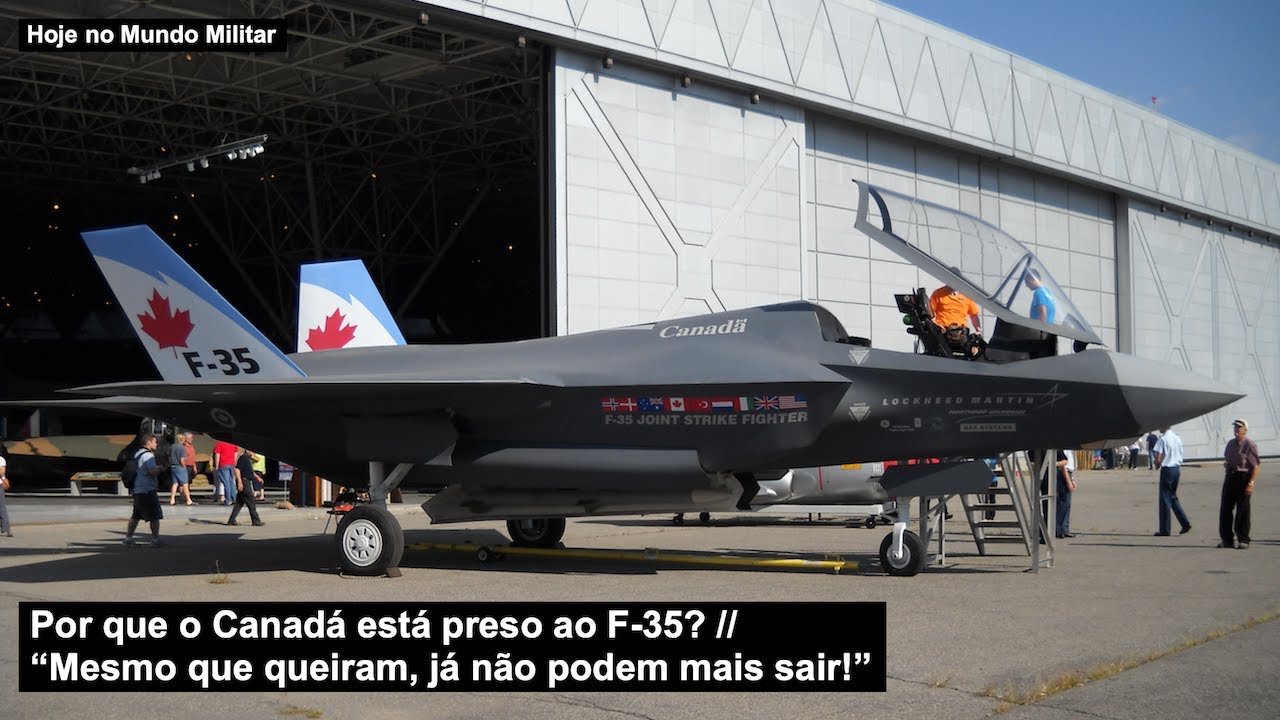 Why is Canada stuck with the F-35? “Even if they wanted to, they couldn’t leave anymore!”