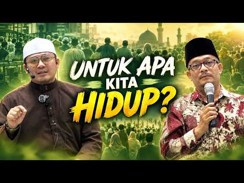 DATO USTAZ KAZIM ELIAS - UNTUK APA KITA DIHIDUPKAN