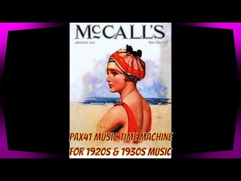 That  Wonderful Romantic 1920s Dance Orchestra Music @Pax41