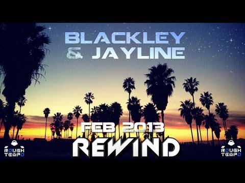 BLACKLEY & JAYLINE - Rough Tempo LIVE! - February 2013