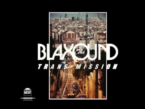Trying to get over - The Blaxound