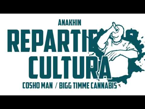 10. Cosho Man - Repartiendo Cultura Ft. Bigg Timme Cannabis (Prod. Anakhin).mp3