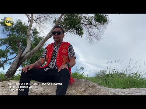 NGERAPAT KE KAUL MAYA GAWAI (RONALD KJM) - OFFICIAL MV