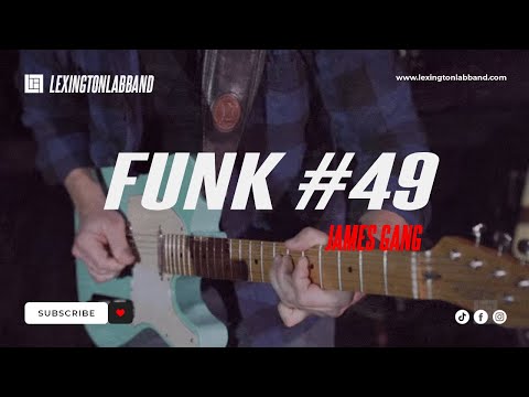 Funk #49 (James Gang) | Lexington Lab Band