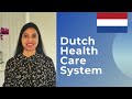 Dutch Basic Health care system explained | Dutch Health Insurance | Dutch Medical System