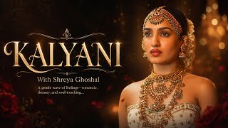 Kalyani Song | Kalyani Shreya Ghoshal | Kalyan Remix | ARJN, KDS, FIFTY4