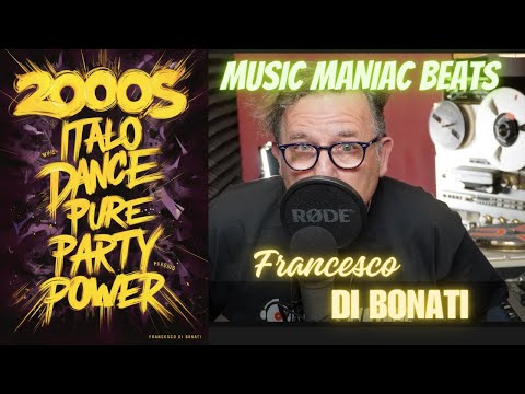 2000s ITALO DANCE PURE PARTY POWER EPISODE #119 | FRANCESCO DI BONATI