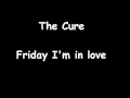 The Cure - Friday I' m in Love [ Official Edition ...