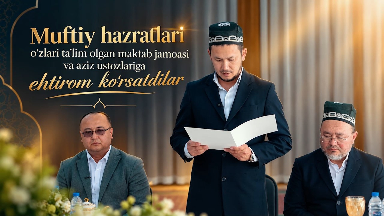 Muftiy hazratlari o‘zlari ta’lim olgan maktab jamoasi va aziz ustozlariga ehtirom ko‘rsatdilar