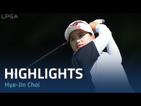 Hye-Jin Choi Round 1 Highlights | 2024 Blue Bay LPGA