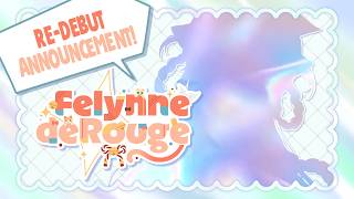 VTuber New Model & Re-Debut Announcement『Felynne deRouge』