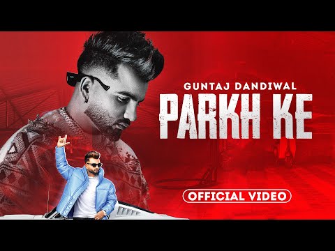 Parkh Ke