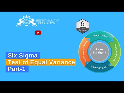 Test of Equal Variance (Part-1) | Best Six Sigma Black Belt Tutorial For Beginners | @henryharvin