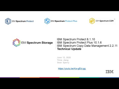 Spectrum Protect 8.1.10, Protect Plus 10.1.6, CDM 2.2.11 What’s New Technical Update – Presentation